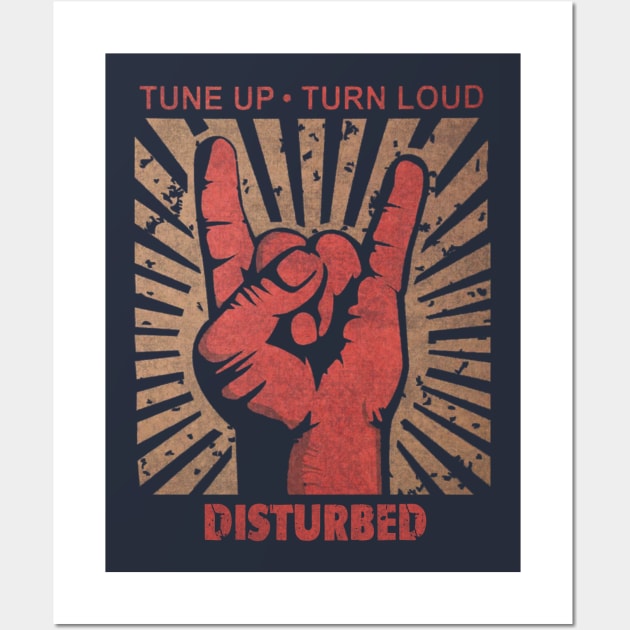 Tune up . Turn Loud Disturbed Wall Art by MenGemeyMashkan